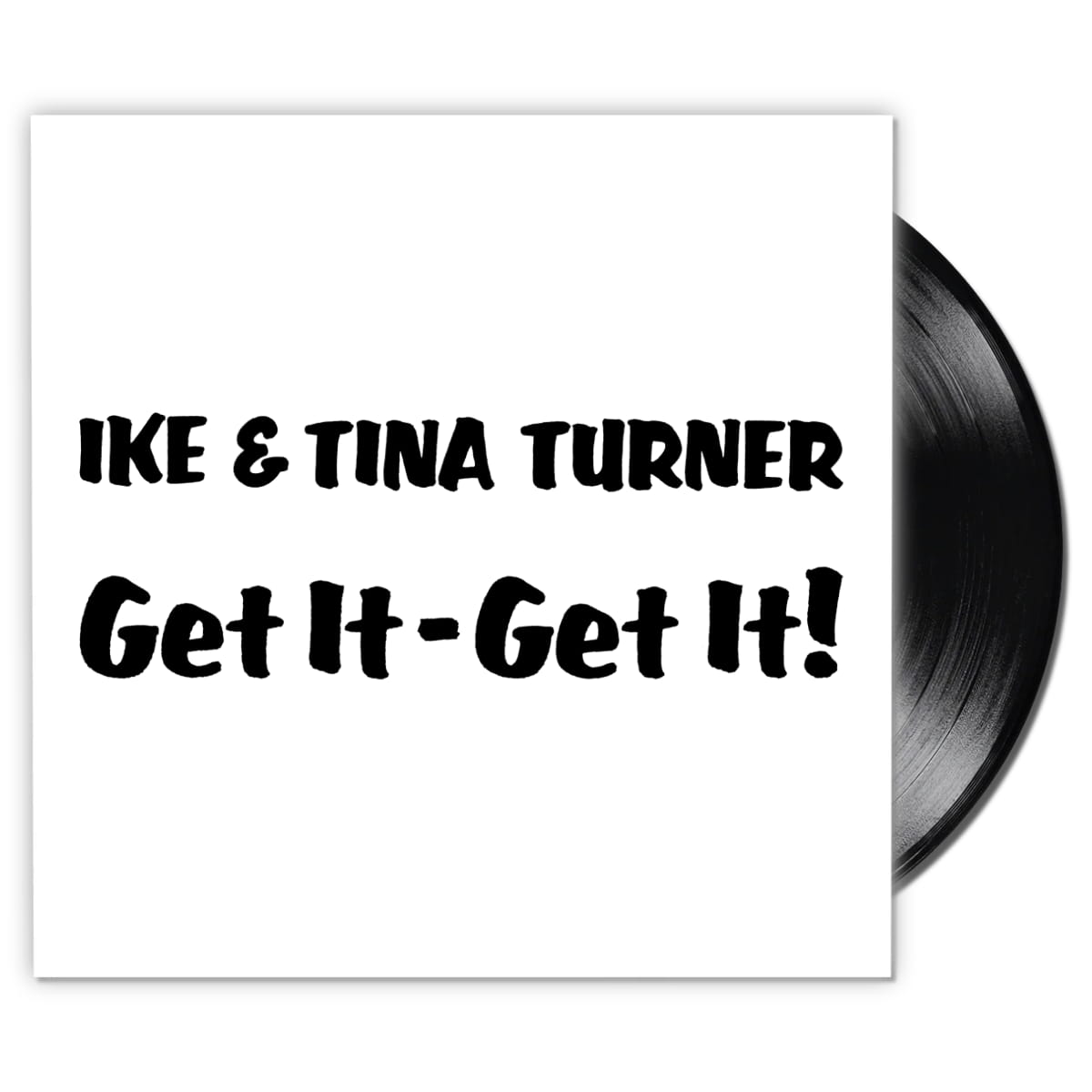Ike & Tina Turner - Get It - Get It - Album