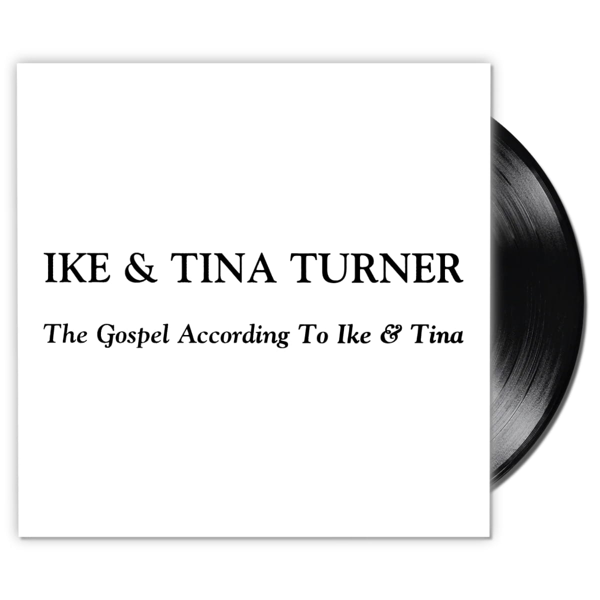 Ike & Tina Turner - The Gospel According - Album