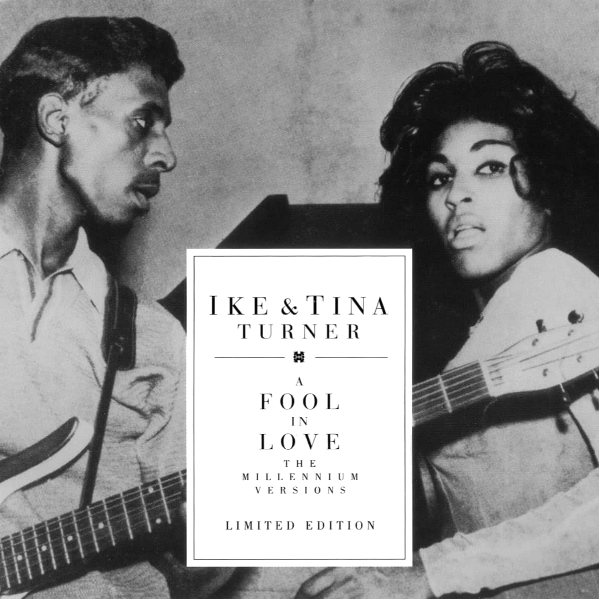 Ike & Tina Turner - A Fool In Love (Millennium Versions) - Single