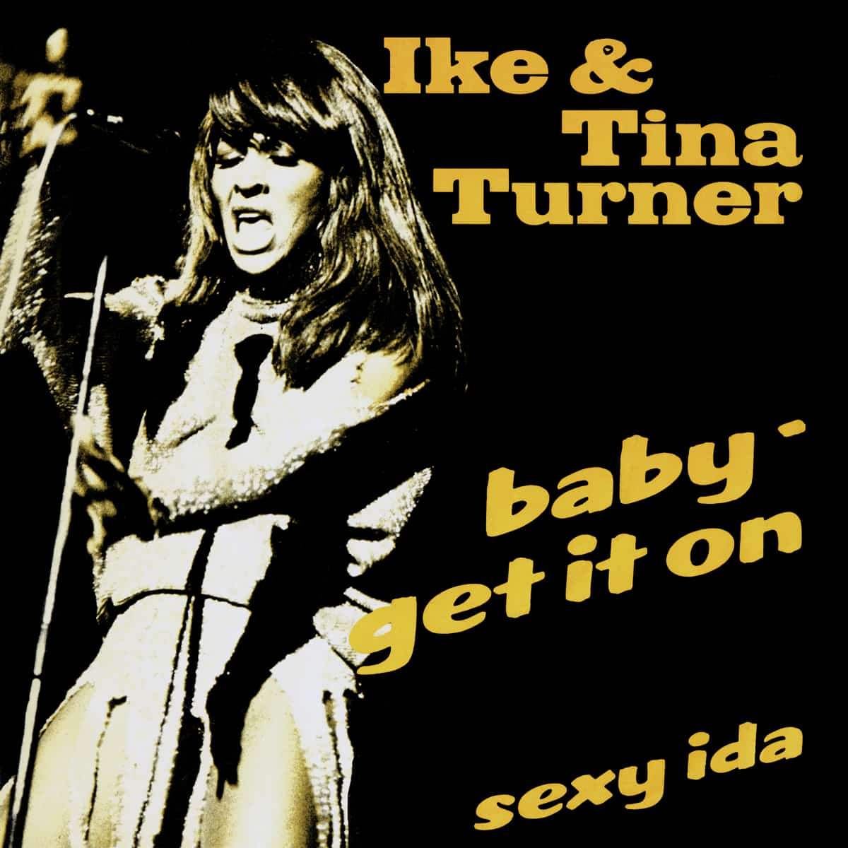 Ike & Tina Turner - Baby, Get It On (Reissue) - Single