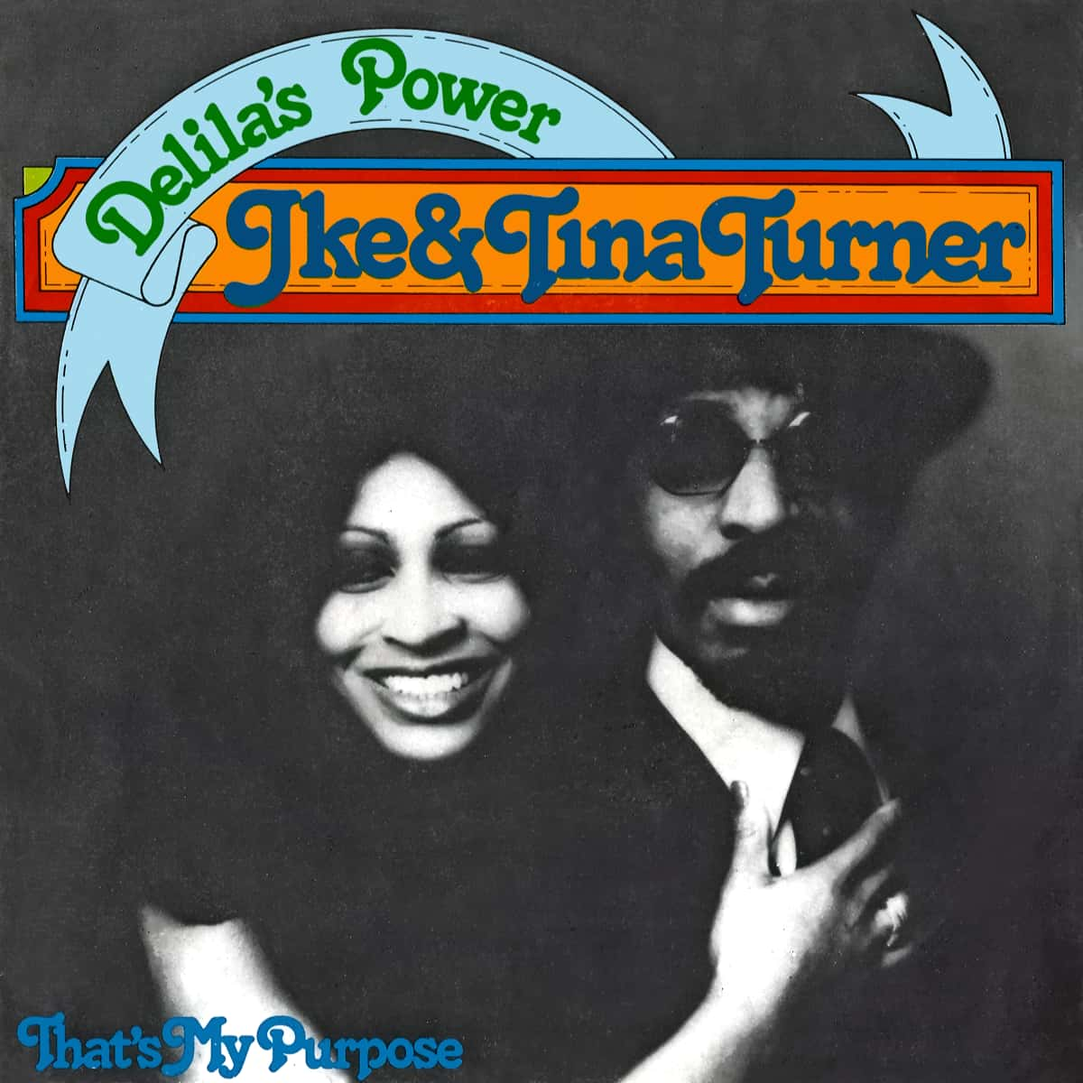 Ike & Tina Turner - Delilah's Power - Single (Germany)