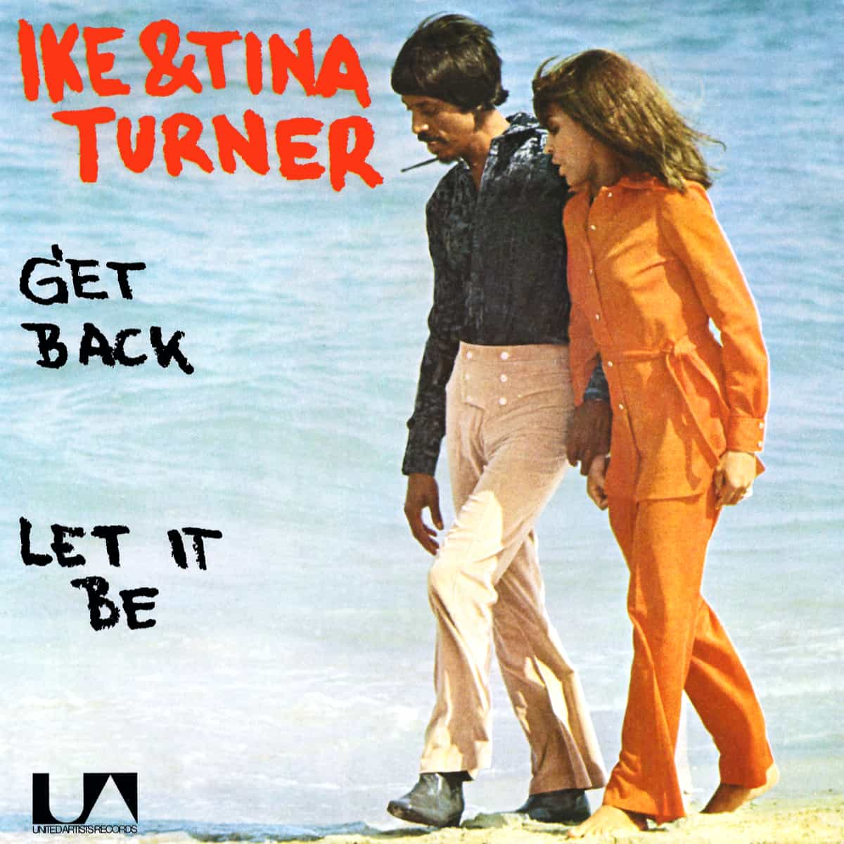 Ike & Tina Turner - Get Back - Single