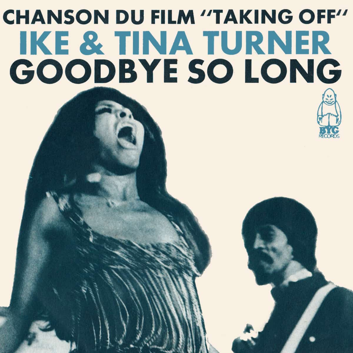 Ike & Tina Turner - Goodbye So Long / Taking Off - Single / Movie