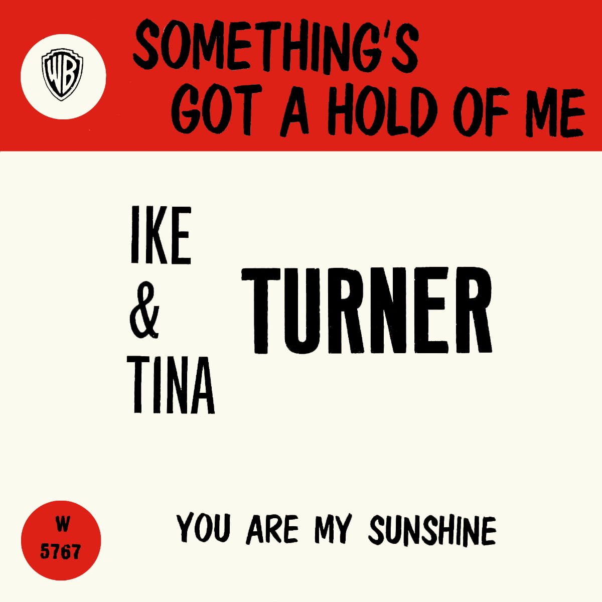 Ike & Tina Turner - Something's Got A Hold Of Me - Single