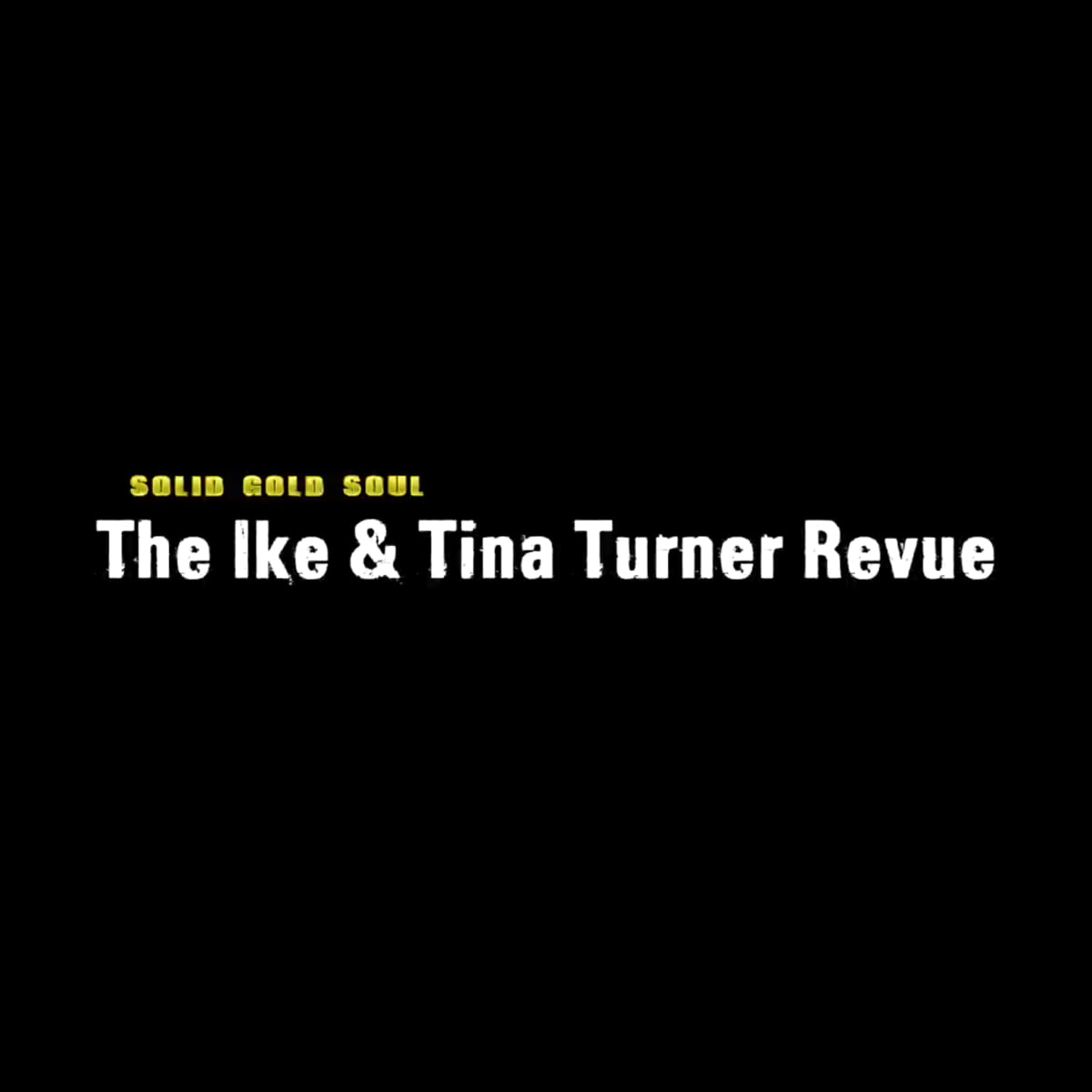 Ike & Tina Turner - Solid Gold Soul - Video