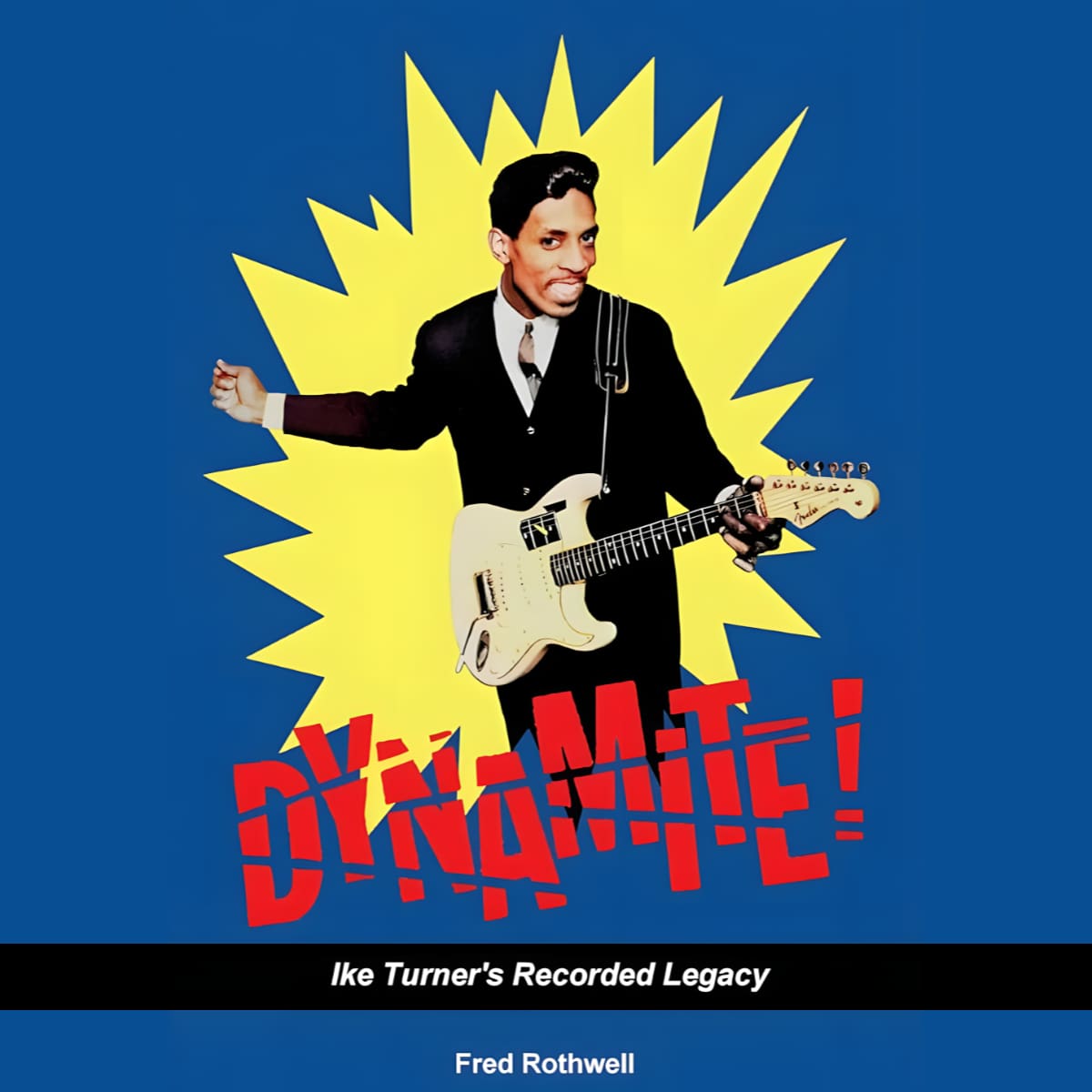 Ike Turner & Fred Rothwell - Dynamite! - Book