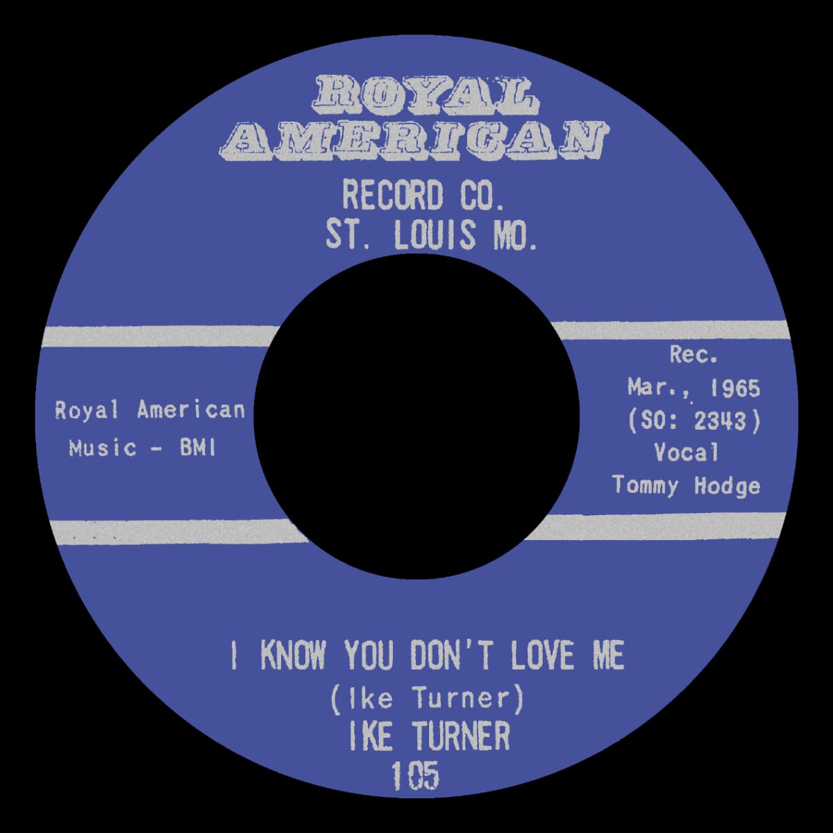 Ike Turner - (I Know) You Don’t Love Me - Single