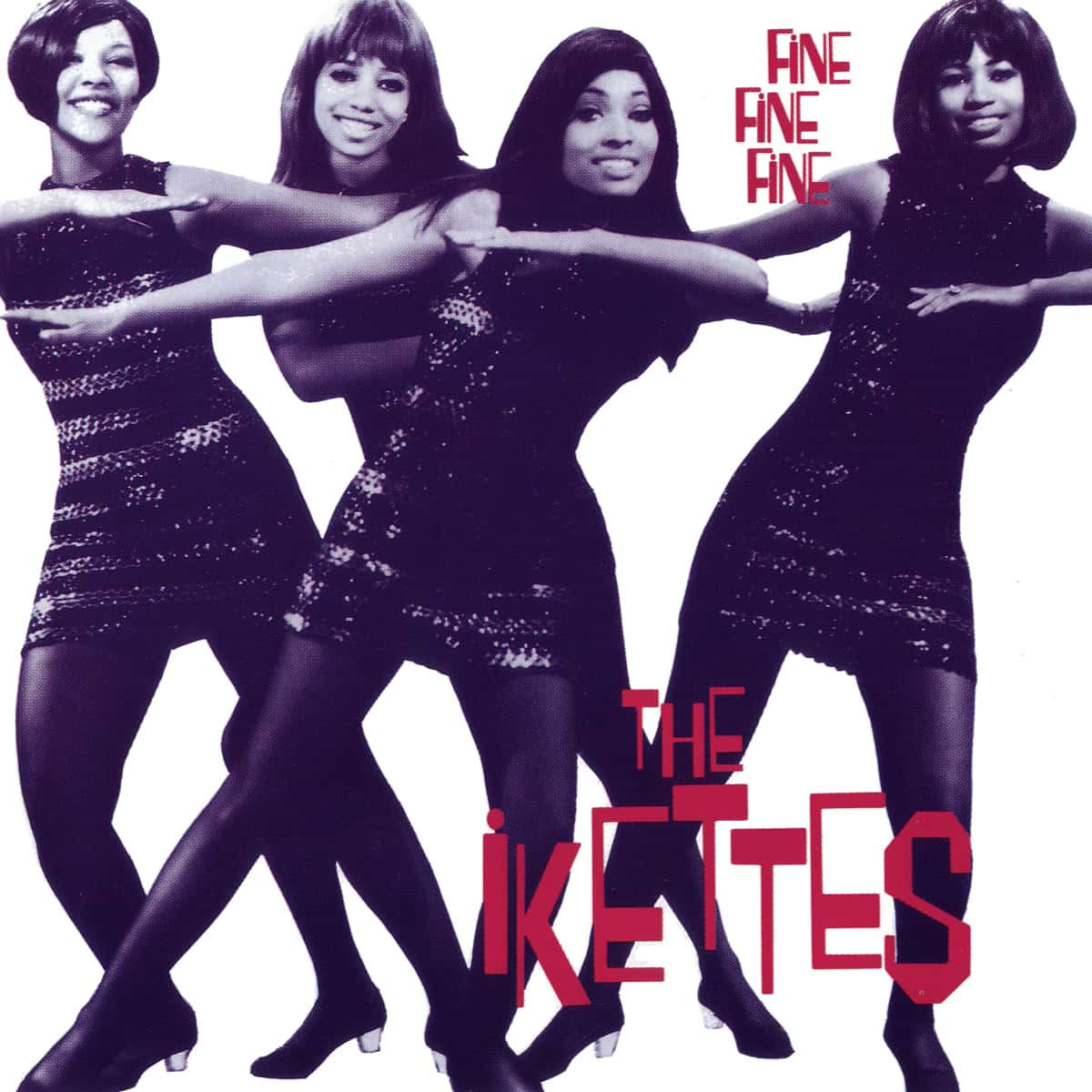 The Ikettes - Fine Fine Fine - Album