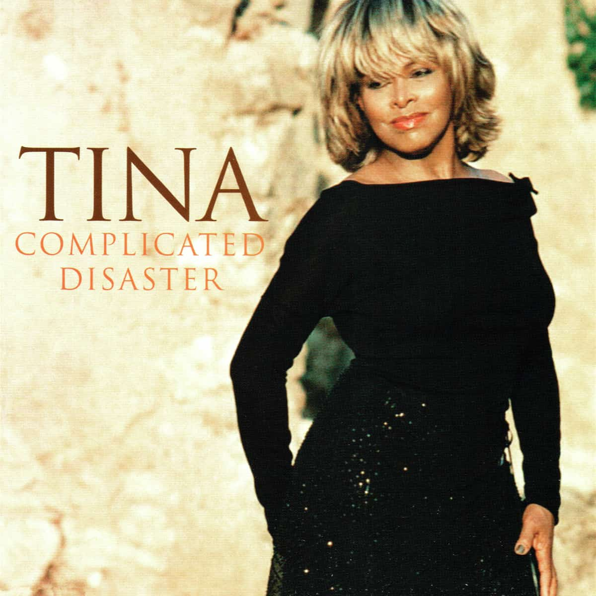 Tina Turner - Complicated Disaster - Single