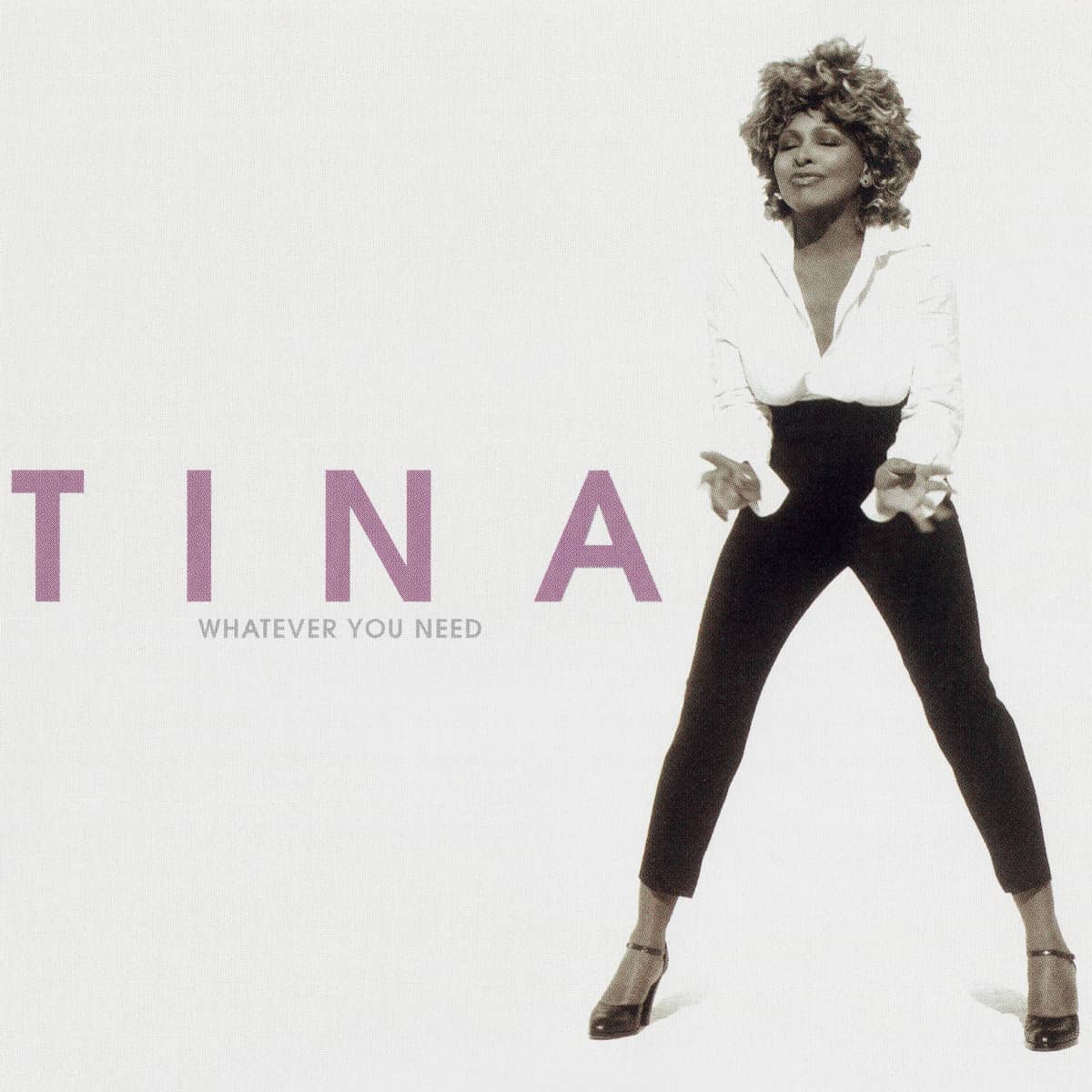 Tina Turner - Whatever You Need - Single