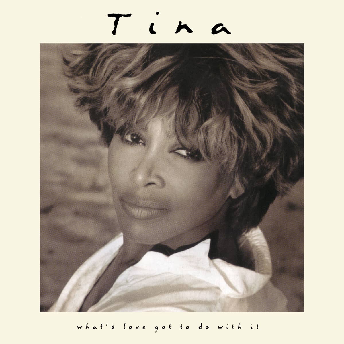 Tina Turner - What's Love Got To Do With It - Album