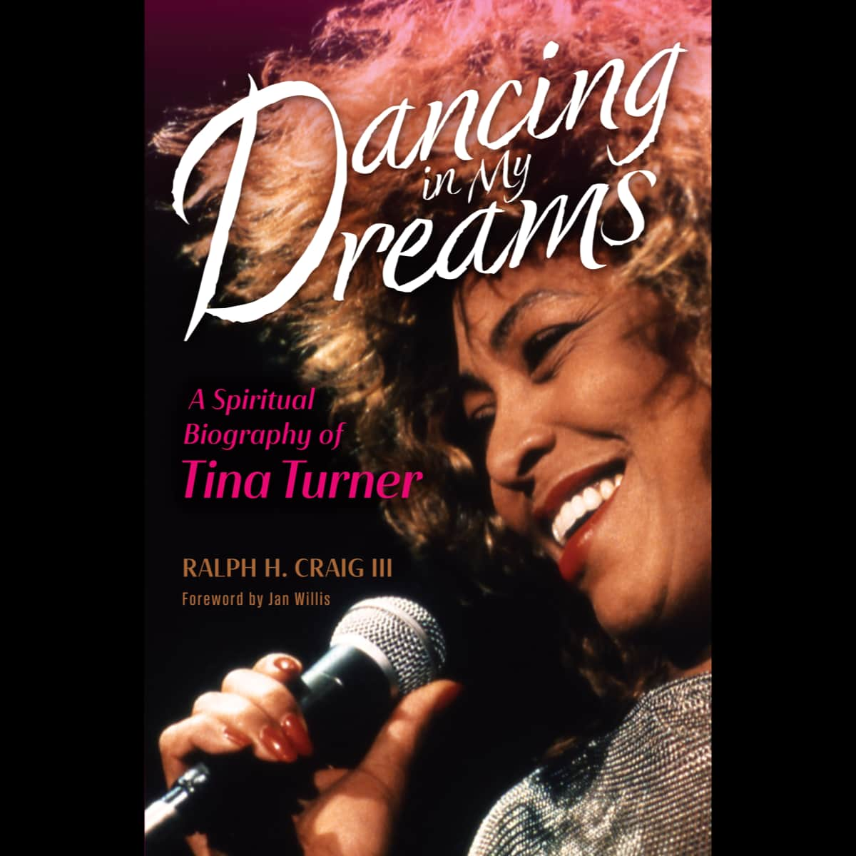 Tina Turner & Ralph H. Craig - Dancing In My Dreams - Book