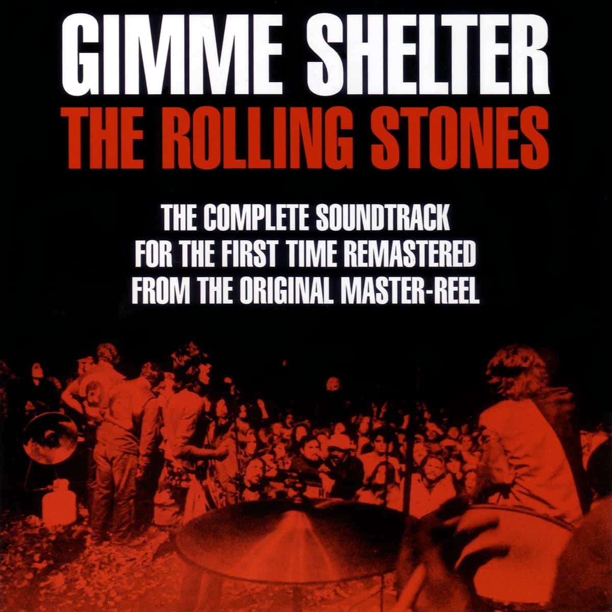 The Rolling Stones - Gimme Shelter (The Complete Soundtrack) - Bootleg