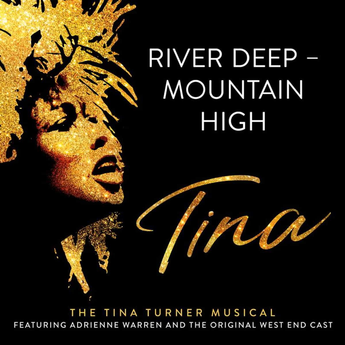 TINA - The Tina Turner Musical - River Deep Mountain High - Single