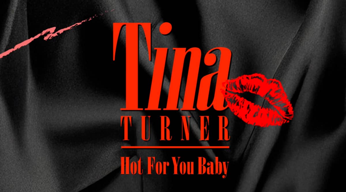 Tina Turner - Hot For You Baby - Music Video