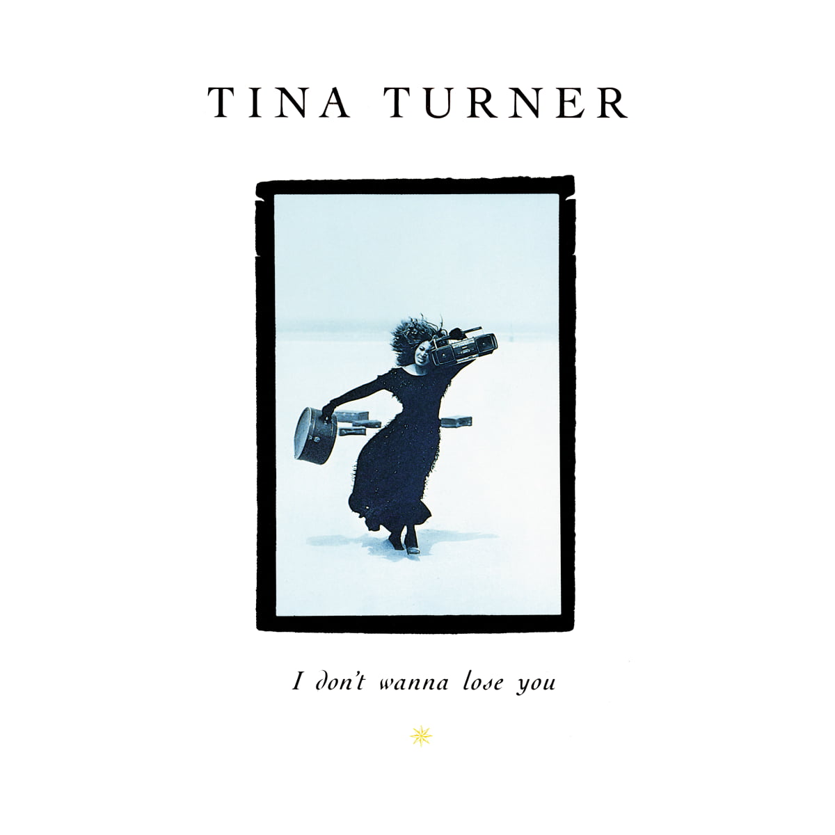 Tina Turner - I Don't Wanna Lose You - Single