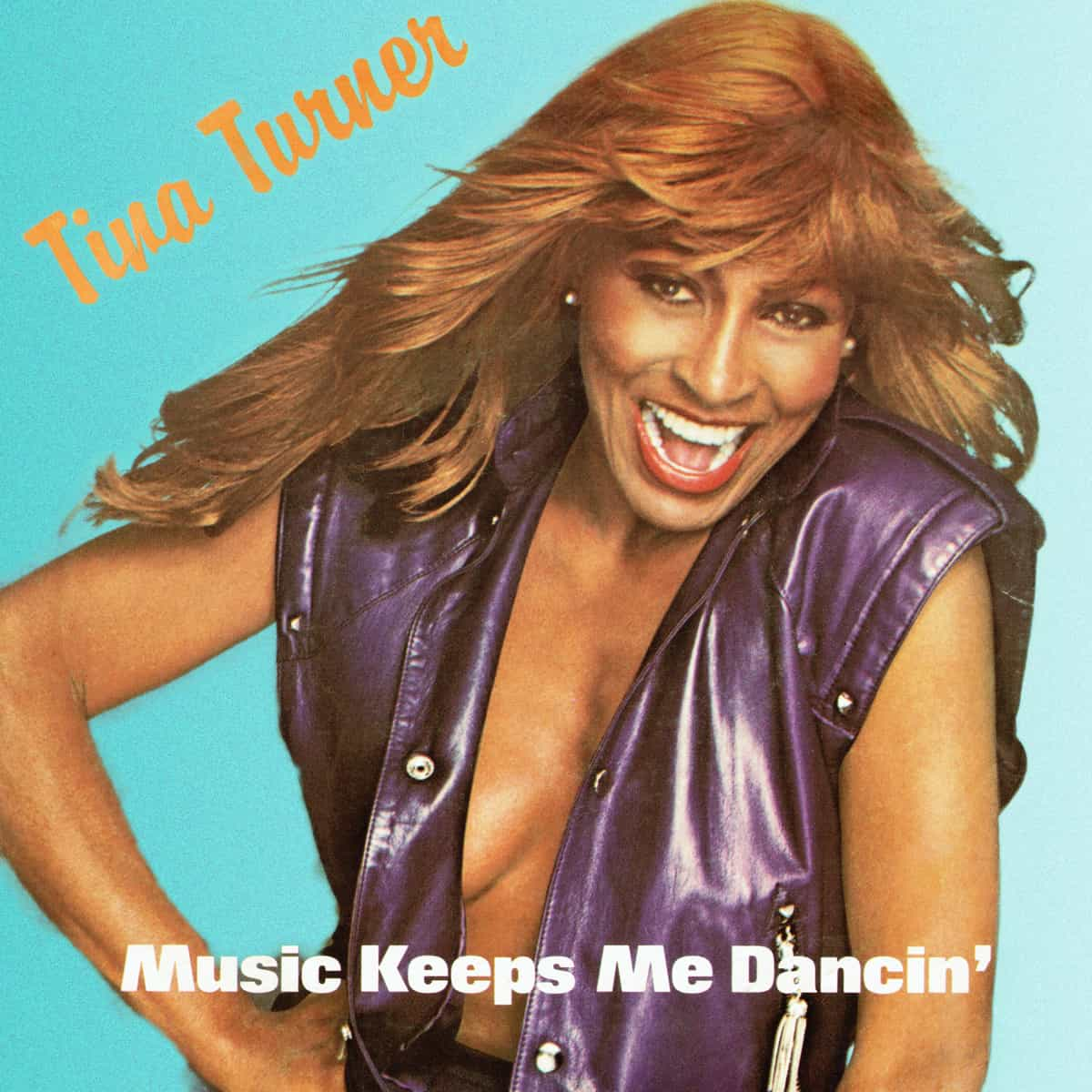 Tina Turner - Music Keeps Me Dancin' - Single