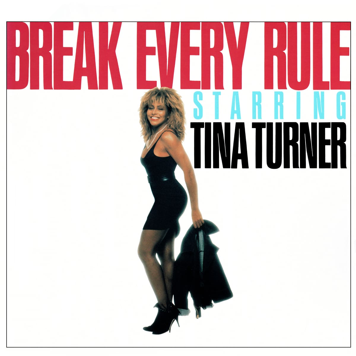 Tina Turner - Break Every Rule - Video